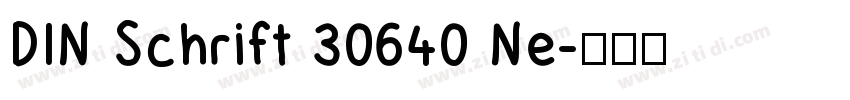 DIN Schrift 30640 Ne字体转换